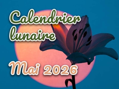 Calendrier lunaire mai 2026 - Potager et jardin